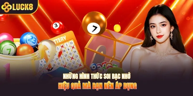 Những hình thức soi lô đề bạc nhớ hiệu quả mà bạn nên áp dụng